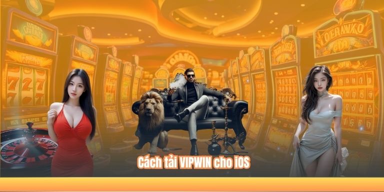 TẢI APP VIPWIN 5 Cách tải VIPWIN cho iOS
