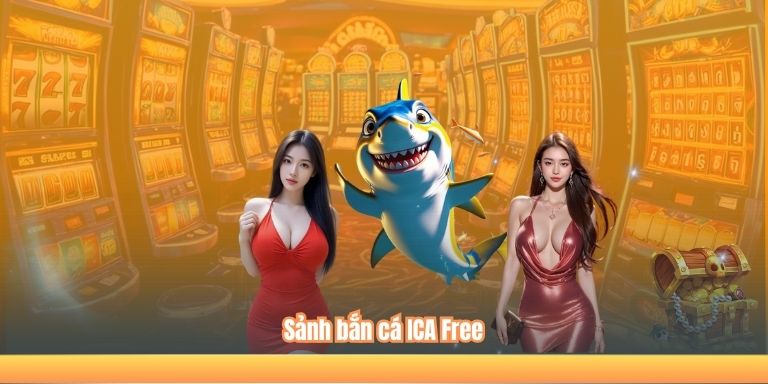 Bắn Cá ICA – Săn Thưởng Giữa Biển Cả Huyền Ảo 3 Sảnh bắn cá ICA Free